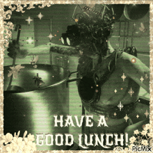 a picture of a man cooking with the words have a good lunch
