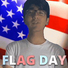 a man wearing glasses stands in front of an american flag with the words flag day written below him