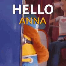 Anna Hi Anna GIF