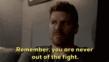 Remember You Are Never Out Of The Fight Seal Team GIF - Remember You Are Never Out Of The Fight Seal Team Jason Hayes GIFs