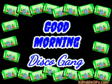 Good Morning Buenas Dias GIF - Good Morning Buenas Dias Discogang GIFs