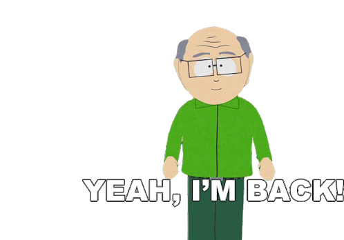 Yeah Im Back Mr Garrison Sticker - Yeah Im Back Mr Garrison South Park Stickers