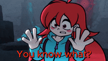 a cartoon of a girl with red hair is asking " you know what "