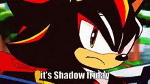 Friday Shadow GIF - Friday Shadow Shadow The Hedgehog GIFs