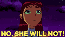 Teen Titans Starfire GIF - Teen Titans Starfire No She Will Not GIFs