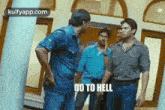 Go To Hell.Gif GIF - Go To Hell Gopichand Golimar GIFs