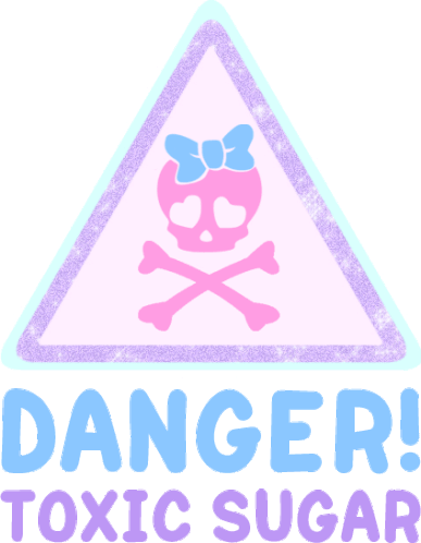 Skull And Crossbones Toxic Sugar Sticker - Skull And Crossbones Toxic Sugar Danger Stickers