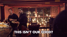 This Isnt Our Food Nervous GIF - This Isnt Our Food Nervous Eating GIFs