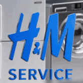a blue h & m service logo with a washing machine and refrigerator in the background