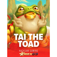 a poster for tai the toad has a frog with a coin in its mouth