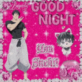 a good night card with a man and a cat on it