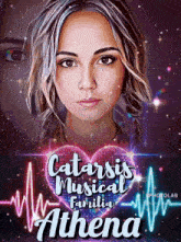a poster for catarsis musical familia athena shows a woman