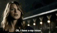 supergirl oh x ray vision hero