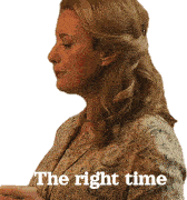 The Right Time Is Right Now Mary Sticker - The Right Time Is Right Now Mary Son Of A Critch Stickers
