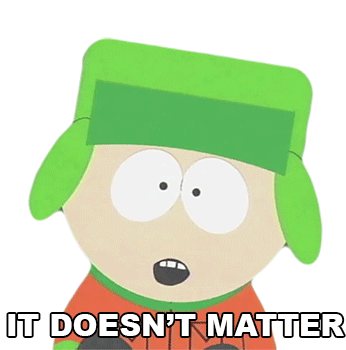 It Doesnt Matter Kyle Broflovski Sticker - It Doesnt Matter Kyle Broflovski South Park Stickers