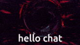 a poster that says hello chat with a bloody monster