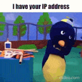 a cartoon penguin is standing in front of a table with a glue bottle and says i have your ip address