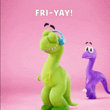 a cartoon of a green dinosaur and a purple dinosaur with the words fri- yay
