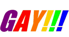 a rainbow colored sign that says gay on it