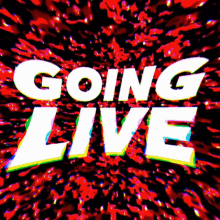 Going Live Live GIF - Going Live Live Coming Soon GIFs