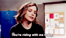 Chicago Pd Erin Lindsay GIF - Chicago Pd Erin Lindsay Youre Riding With Me Today GIFs