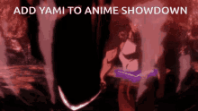 Add Yami To Anime Showdown GIF - Add Yami To Anime Showdown GIFs