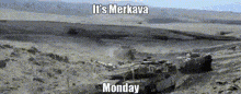 Merkava Merkava Monday GIF - Merkava Merkava Monday Monday GIFs