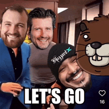 a group of men are posing for a picture with the words let 's go on the bottom