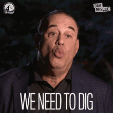We Need To Dig Ourselves Out Get Out GIF
