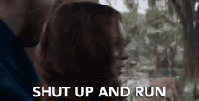 Shut Up And Run Run GIF - Shut Up And Run Run Shut Up GIFs