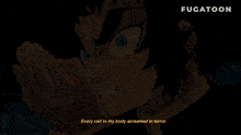 a cartoon character says " every cell in my body screamed in terror " at the bottom