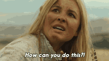 How Can You Do This Elsa Dutton GIF - How Can You Do This Elsa Dutton Isabel May GIFs