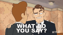 What Do You Say Inside Job GIF - What Do You Say Inside Job Deal GIFs
