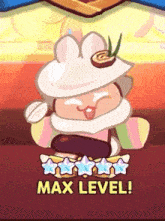 a cartoon character is sitting on a table with the words max level on the bottom .