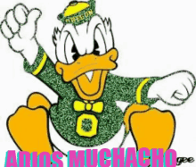 Adios Muchacho Donald Duck GIF - Adios Muchacho Donald Duck Oregon GIFs