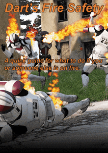 dart 's fire safety is a quick guide for what to do when you or someone else is on fire