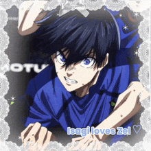a picture of a boy with the words isagi loves zel