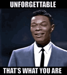Unforgettable Nat King Cole GIF - Unforgettable Nat King Cole Thats What You Are GIFs