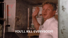 Gordon Ramsay Kill Everybody GIF - Gordon Ramsay Kill Everybody Kill GIFs