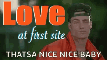 love at first sight vanilla ice in love smile
