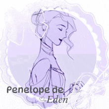 a drawing of a woman with the name penelope de eden on the bottom