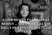 a black and white photo of a woman holding a piece of paper that says `` good news ? that 's great news ! ''