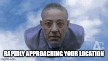 a man in a suit and tie is flying through the air with the words rapidly approaching your location above him