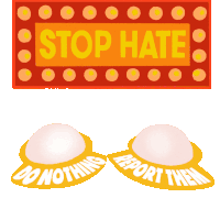 Do Nothing No Hate Sticker - Do Nothing No Hate Report Them Stickers