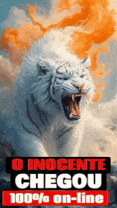 a poster with a white tiger and the words o inocente chegou 100 % on line