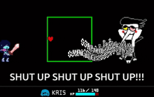 a black and white cartoon character with the words shut up shut up shut up written on it .