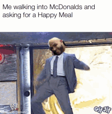 Me Walking Into Mc Donalds Asking For A Happy Meal GIF