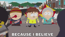 Because I Believe Jimmy Valmer GIF - Because I Believe Jimmy Valmer South Park GIFs
