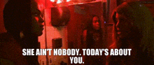 Ain’t Shit Today’s About You GIF - Ain’t Shit Today’s About You All About You GIFs