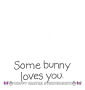 Happy Easter Some Bunny Loves You GIF - Happy Easter Some Bunny Loves You Eastersunday GIFs